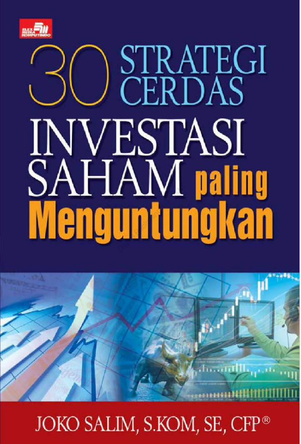 30 STRATEGI CERDAS INVESTASI SAHAM PALING MENGUNTUNGKAN